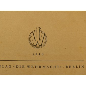 Die Wehrmacht Der Freiheitskampf des Grossdeutschen Volkes, 1940. Espenlaub militaria